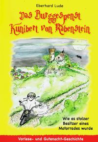 Das Burggespenst Kunibert von Rabenstein